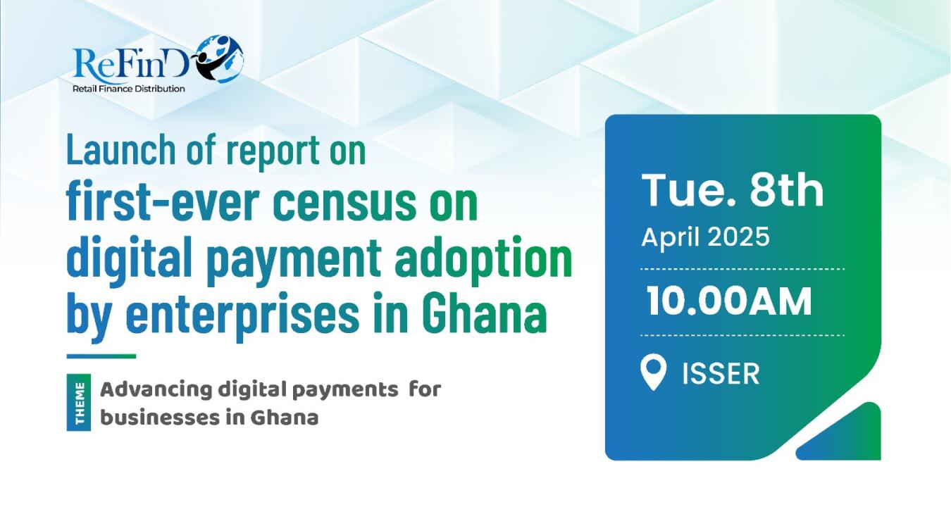 ISSER to launch first-ever census on digital financial services adoption in Ghana